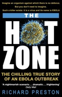 The Hot Zone: The Chilling True Story of an Ebola