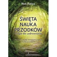 Święta nauka przodków droga do uzdrowienia OUTLET