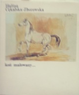 Koń malowany - Halina Cękalska-Zborowska
