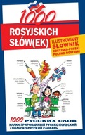 1000 rosyjskich słówek Ilustrowany słownik polsko-