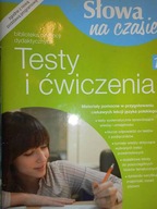 SŁOWA na CZASIE KLASA 1 GIMNAZJUM TESTY i ĆWICZENI