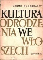 KULTURA ODRODZENIA WE WŁOSZECH - JAKUB BURCKHARDT