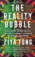The Reality Bubble: Blind Spots, Hidden Truths