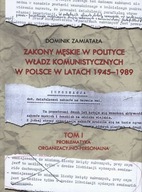 Zakony męskie w polityce władz komunistycznych w Polsce w latach 1945-1989