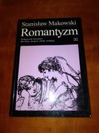 LITERATURA ROMANTYZM STANISŁAW MAKOWSKI WSZiP 1994 KLASA 2 SZKOŁY ŚREDNIEJ