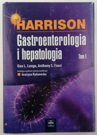 Gastroenterologia i hepatologia. Tom I - Longo, Fauci