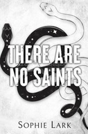 There Are No Saints Sophie Lark