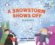 A Snowstorm Shows Off: Blizzards Jensen Belinda