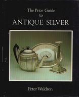 33245 The Price Guide to Antique Silver