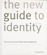 The New Guide to Identity: How to Create and
