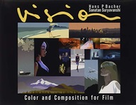 Vision: Color and Composition for Film