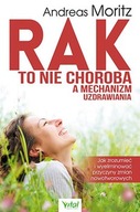 Rak to nie choroba a mechanizm uzdrawiania, Moritz D*