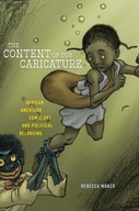 The Content of Our Caricature: African American