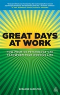 Great Days at Work: How Positive Psychology can