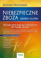 NIEBEZPIECZNE ZBOŻA. GROŹNY GLUTEN WYD. 2024