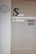Szkoły eksperymentalne w Polsce 1990 1964 -