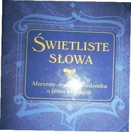 Świetliste słowa Aforyzmy, - Praca zbiorowa