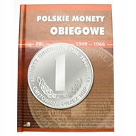 Polskie monety obiegowe PRL 1949 - 66 album Tom I