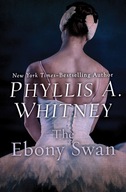 The Ebony Swan Whitney Phyllis A.