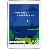 Gdzie diabeł mówi dobranoc