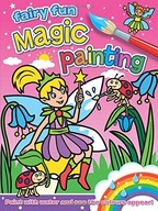 Magic Painting: Fairy Fun Praca zbiorowa