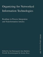Organizing for Networked Information Technologies