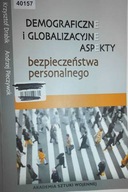 Demograficzne i globalizacyjne aspekty bezpieczeńs