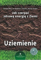 Jak czerpać zdrową energię z Ziemi, Clinton Ober