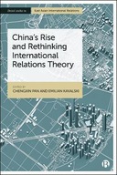 China s Rise and Rethinking International