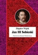 Jan III Sobieski Zbigniew Wójcik PIW