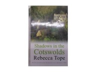 Shadows in the Cotswolds - Rebecca Tope