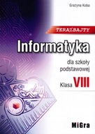 Informatyka SP 8 Teraz bajty Podr. MIGRA