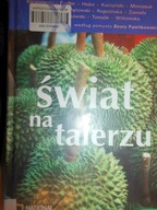 Świat na talerzu - Praca zbiorowa