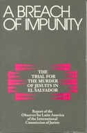 A Breach of Impunity: The Trial for the Murders