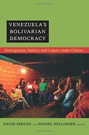 Venezuela s Bolivarian Democracy: Participation,
