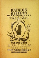 Katalog wystawy historycznej Tadeusz