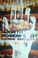 Ciemne sekrety - Rosenfeldt Hjorth