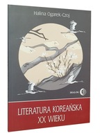 Książka LITERATURA KOREAŃSKA XX WIEKU Wysyłka 24h