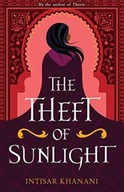 The Theft of Sunlight Khanani Intisar