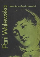 Pani Walewska, Wacław Gąsiorowski
