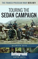 The Franco-Prussian War, 1870-1871: Touring the