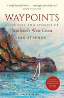 Waypoints: Seascapes and Stories of Scotland s