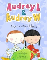 Audrey L and Audrey W: True Creative Talents: