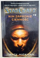 StarCraft 3 Nim zapadnie ciemność Tracy Hickman