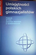 Umiejętności polskich gimnazjalistów pomiar, wynik