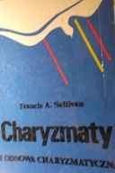 Charyzmaty i odnowa charyzmatyczna - Sullivan