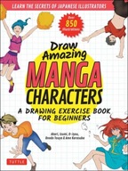 Draw Amazing Manga Characters: A Drawing Exercise
