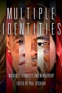 Multiple Identities: Migrants, Ethnicity, and