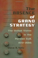 The Absence of Grand Strategy: The United States