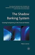 The Shadow Banking System: Creating Transparency